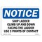 Signmission OSHA Sign, Ship Ladder Climb Up And Down Facing The, 10in X 7in Aluminum, 7" W, 10" L, Landscape OS-NS-A-710-L-18304 - alternate 1